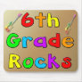 6th Grade Rocks Mousepads