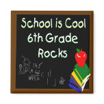 6th Grade School is Cool Chalk Board