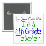 6th Grade Teacher Button