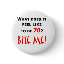 70 Bite Me!