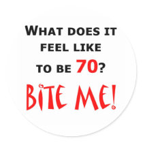 70 Bite Me!