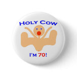 70 Holy Cow!