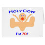 70 Holy Cow!