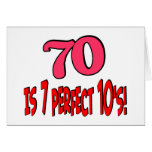 70 is 7 perfect 10's! PINK Greeting Card