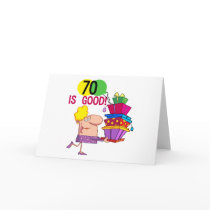 70 is Good Birthday Tshirts and Gifts Cards