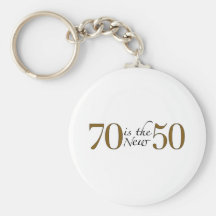 70 Is The New 50 Key Chain
