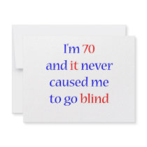 70 Never gone blind