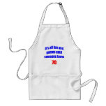 70 Someone turns 70 Apron