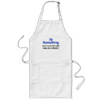 70 Something... Apron