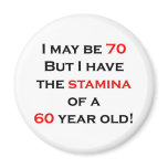 70 stamina