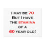70 stamina