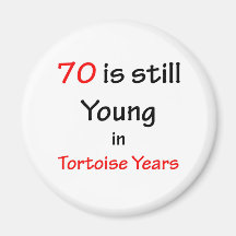 70 Tortoise Years Magnets
