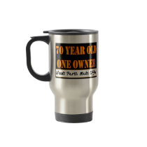 70 Year Old, One Owner - Needs Parts, Make Offer Mug