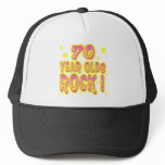 70 Year Olds Rock! (Pink) Hat