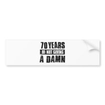 70 years bumper stickers