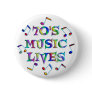 70s Music Lives Buttons