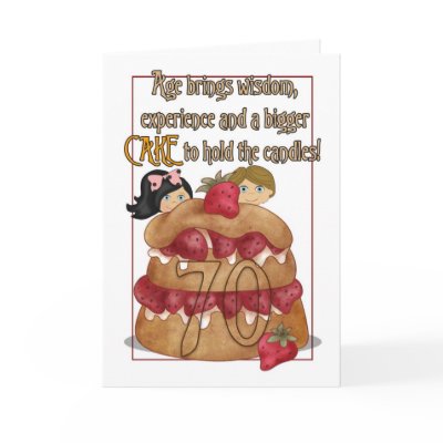 70th Birthday Card - Humour - Cake