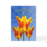 70th Birthday card, tulips full of sunshine