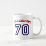 70th Birthday Coffee Mug