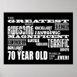 70th Birthday Party Greatest Seventy Year Old Print