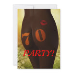 70th Birthday party Invitation with a bare rear.