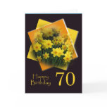 70th Happy Birthday Card - Yellow daffodils