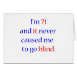 71 never gone blind