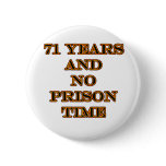71 No prison time