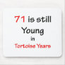 71 Tortoise Years Mousepads