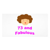 73 and Fabulous! Photo Cards