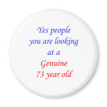 73  Genuine 73 Year Old