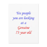 73  Genuine 73 Year Old