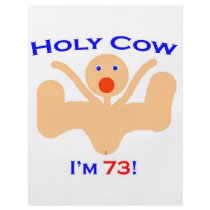 73 Holy Cow!