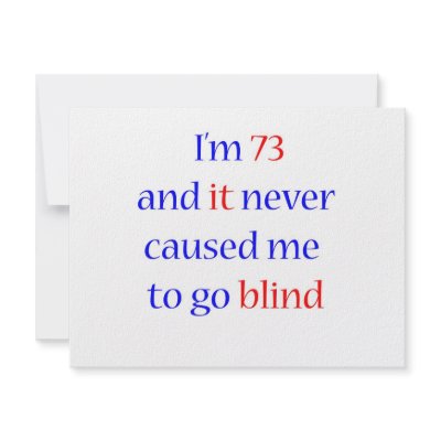 73 never gone blind by itsapgbirthday