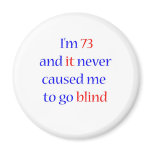 73 never gone blind