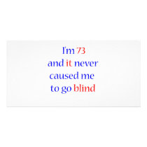 73 never gone blind