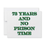 73 No prison time invitations