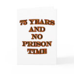 75 and no prison time