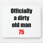 75  Dirty Old Man