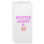 75 Hottie Alert Personalized Rack Card