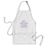75 Never gone blind Aprons