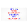 75 Where's my spanking?
