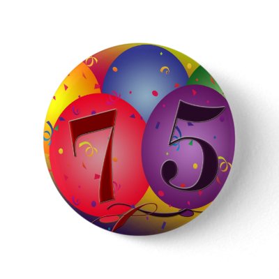 75th birthday balloons button by perfectpostage