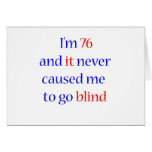 76 never gone blind