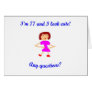 77  I'm 77 and I look cute!