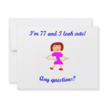 77  I'm 77 and I look cute!