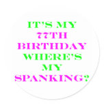 77 Where's my spanking? stickers