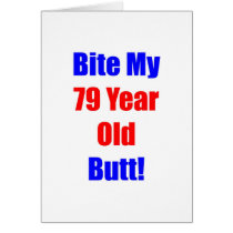 79 Bite My Butt