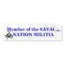 7-08d, Member of the SAVAGE NATION MILITIA Bumper Stickers