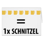 7 Bier gleich 1 Schnitzel Greeting Card